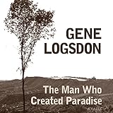 The Man Who Created Paradise: A Fable by 