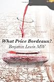What Price Bordeaux?