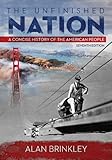 The Unfinished Nation: A Concise History of the American People by 