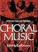 Choral Music: A Norton Historical Anthology