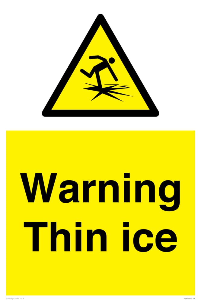 Warning Thin ice Sign - 400x600mm - A2P