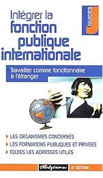 Intégrer la fonction publique internationale