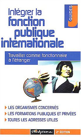 Intégrer la fonction publique internationale