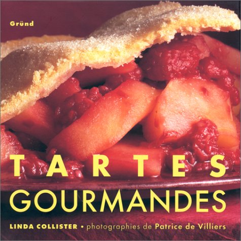 Tartes gourmandes by (Hardcover)
