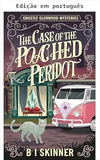 Livro O caso do peridoto roubado (Mistérios fantasmagóricos de Glenwood: mistério paranormal aconchegante Livro 3)