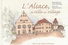Alsace, de ville en village