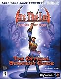 Arc the Lad(TM): Twilight of the Spirits Official Strategy Guide by 