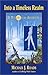 Into a Timeless Realm: A Metaphysical Adventure by Michael J. Roads