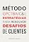 Livro Método GPCTBA/C&I: estratégias para resolver desafios de clientes (Metodologia de venda)