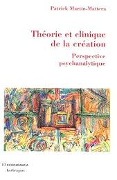 Théorie et clinique de la création