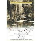 The Discovery of Poetry: A Field Guide to Reading and Writing Poems