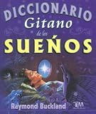 Diccionario Gitano de Los Suenos (Spanish Edition) by