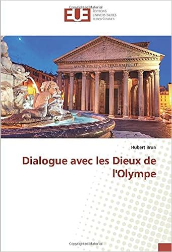 Dialogue Avec Les Dieux De L Olympe Amazon Co Uk Brun Hubert Books Dialogue Avec Les Dieux De L Olympe Amazon Co Uk Brun Hubert Books
