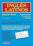 Ingles Para Latinos, Level 2, 2nd edition