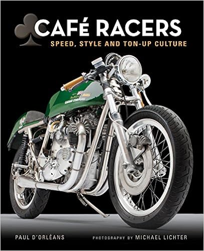 Café Racers. Speed, Style, And Ton-Up Culture
