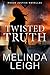 Twisted Truth (Rogue Justice Novella Book 1) by Melinda Leigh