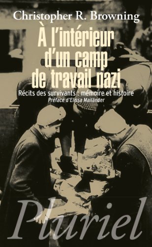 À l'intérieur d'un camp de travail nazi