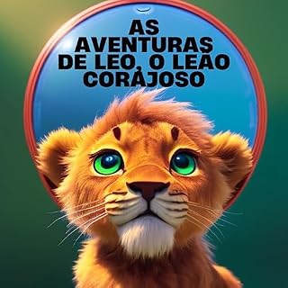 Livro As Aventuras de Leo, o Leão Corajoso