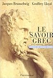 Le savoir grec: Dictionnaire critique (French Edition) by 