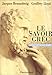 Le savoir grec: Dictionnaire critique (French Edition) by 