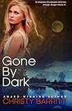 Gone by Dark (Carolina Moon) (Volume 2)