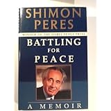 Battling for Peace:: A Memoir