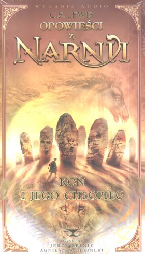 Opowiesci z Narnii Kon i jego chlopiec