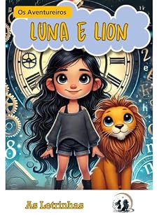 Livro Luna e Lion: As Letrinhas (Luna e Lion - Os aventureiros)