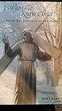 I Want to Know Christ: A Forty Day Journey to the Cross