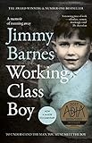 Working Class Boy: The Number 1 Bestselling Memoir by Jimmy Barnes