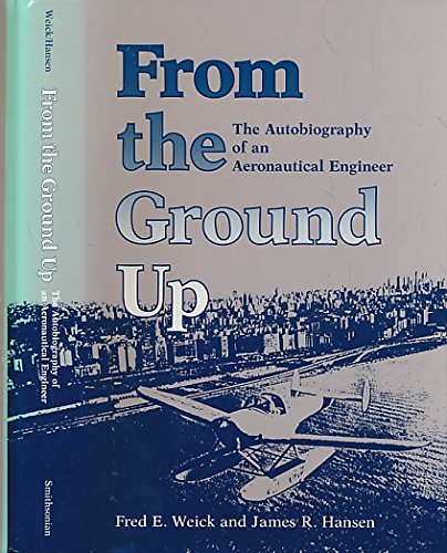 From The Ground Up Weick Fred E Hansen James R 9780874749502 Amazon Com Books