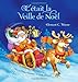 C'etait La Veille De Noel (Twas The Night Before Christmas, French Edition) by 