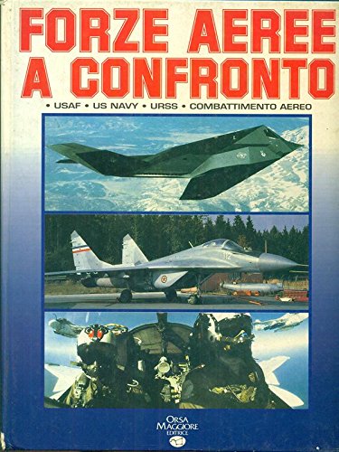 Forze Aeree A Confronto Usaf Us Navy Urss Combattimento