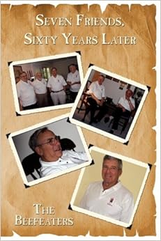 Seven Friends, Sixty Years Later: The Beefeate