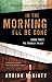 In the Morning I'll Be Gone: A Detective Sean Duffy Novel