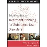 Evidence-Based Treatment Planning for Substance Abuse Workbook