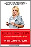 Image de Heart Matters: A Memoir of a Female Heart Surgeon