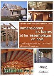 Dimensionner les barres et les assemblages en bois