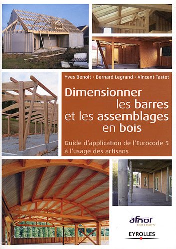 Dimensionner les barres et les assemblages en bois