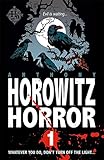 Horowitz Horror: Stories You'll Wish You Never Read