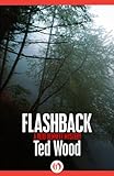 Front cover for the book Flashback by Ted Wood