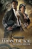 Front cover for the book The Iron Duke by Meljean Brook