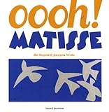 Oooh ! Matisse by