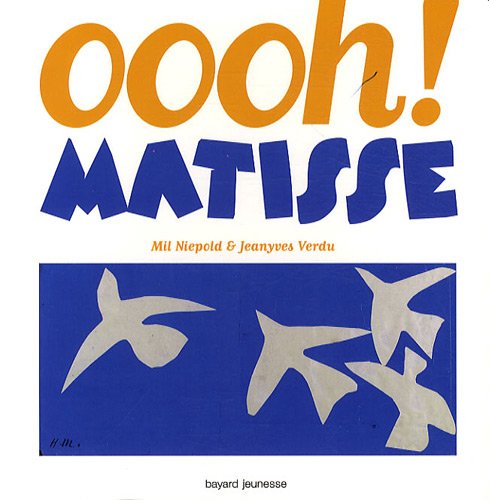 Oooh ! Matisse by (Board book)
