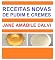 Livro RECEITAS NOVAS DE PUDIM E CREMES