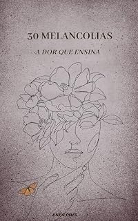Livro 30 melancolias: A dor que ensina