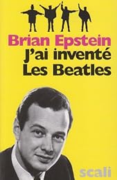 J'ai inventé les Beatles