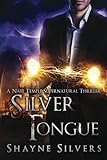 Silver Tongue: A Novel in The Nate Temple Supernatural Thriller Series (Nate Temple Series)