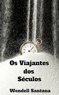 Livro Os Viajantes dos Séculos (Versão Oficial)