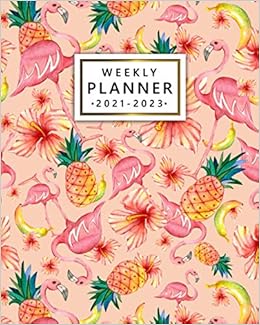 Calendrier 2023 Ananas Amazon.fr - Weekly Planner 2021-2023: Pineapple, Hibiscus Flower Three Year  Calendar, Diary With Notes, To Do Lists | Organizer, Agenda With Vision  Boards, Holidays | Cute Summer Flamingo Pattern - Prints, Enchanted - Livres